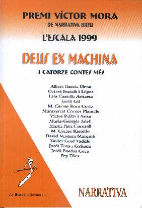 Deus ex Machina -Premi Vctor Mora'99