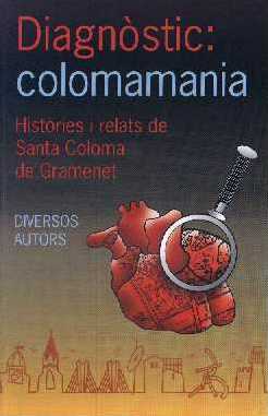 Diagnstic: colomamania